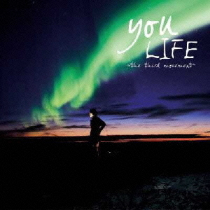 LIFE　?the　third　movement?