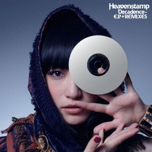 Decadence－E．P．＋REMIXES