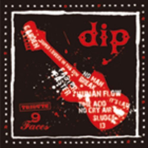 dip　tribute　?9faces?