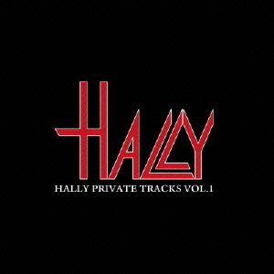 HALLY　PRIVATE　TRACKS　VOL．1