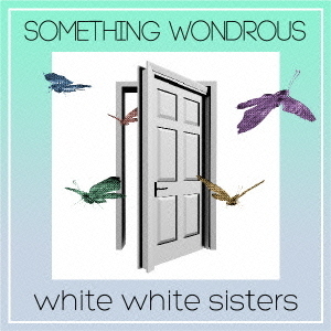 SOMETHING　WONDROUS