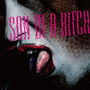 Son　Of　A　Bitch