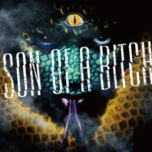 Son　Of　A　Bitch