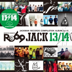 JACKMAN　RECORDS　COMPILATION　ALBUM　vol．10　RO69JACK　13／14