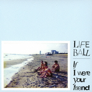 If　I　Were　Your　Friend