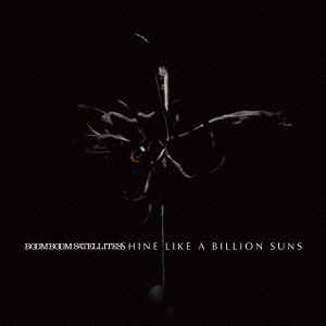 SHINE　LIKE　A　BILLION　SUNS