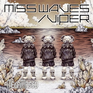 MISS　WAVES／VIPER