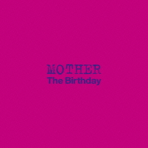 MOTHER
