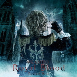 Royal　Blood　－Revival　Best－