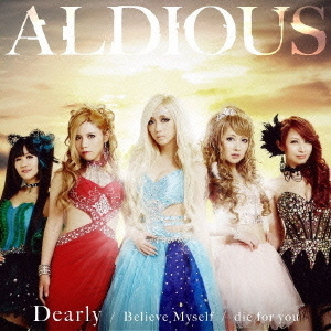 die　for　you／Dearly／Believe　Myself