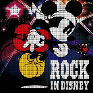 ROCK　IN　DISNEY