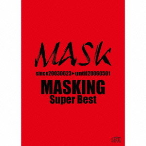 MASKING　Super　Best