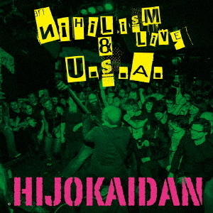 NIHILISM　LIVE　＆　U．S．A