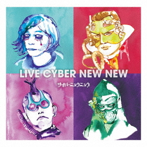 LIVE　CYBER　NEW　NEW