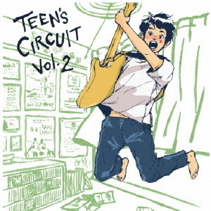 TEEN’S　CIRCUIT　vol．2