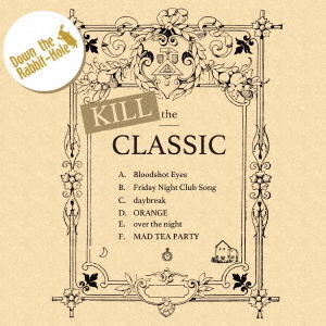 kill　the　classic