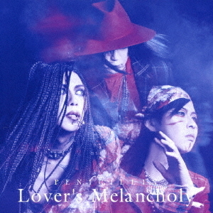 Lover’s　Melancholy