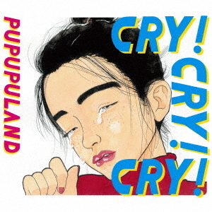 CRY！　CRY！　CRY！