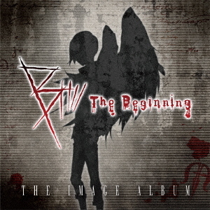 B：The　Beginning　THE　IMAGE　ALBUM
