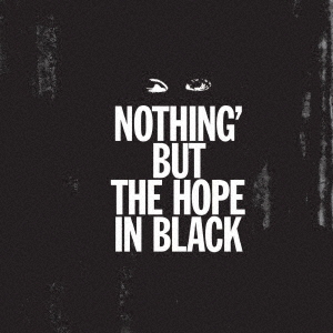 HOPE　IN　BLACK