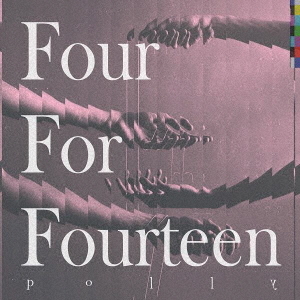 Four　For　Fourteen