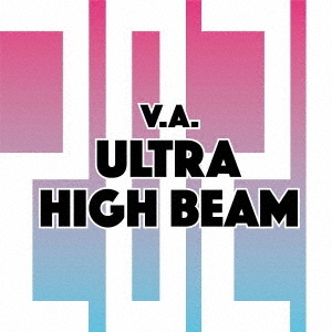 V．A．ULTRA　HIGH　BEAM　2021