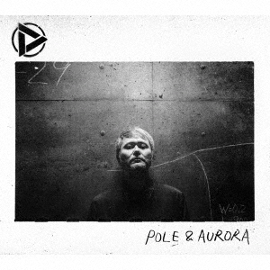 POLE　＆　AURORA