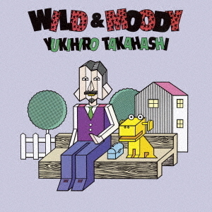 高橋幸宏／WILD　＆　MOODY　＋1（ハイブリッドＣＤ）