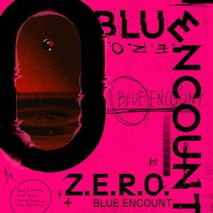 BLUE ENCOUNT／Z.E.R.O.（期間限定盤／CD+DVD）（特典なし）