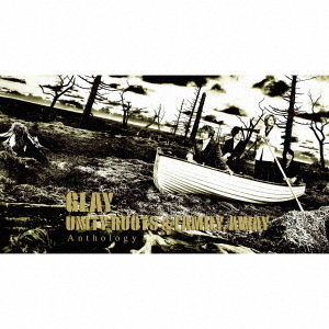 GLAY／UNITY ROOTS & FAMILY，AWAY Anthology（2CD+Blu-ray)（特典なし）