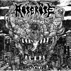 BRUTALIZE　＋　SURROUNDED　BY　FOES