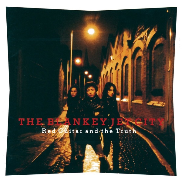 BLANKEY JET CITY／Red Guitar and the Truth（2LP）（アナログ盤）