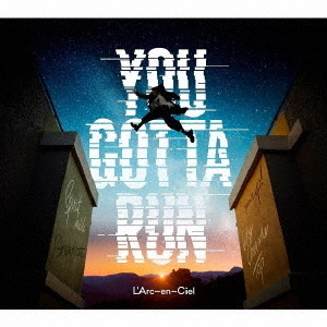 L'Arc?en?Ciel／YOU GOTTA RUN（初回生産限定盤A／CD+Blu-ray）