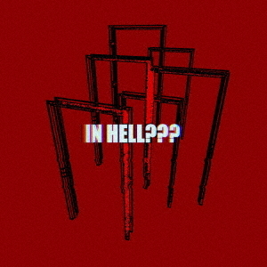 IN　HELL？？？
