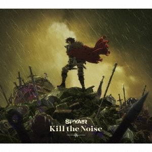 SPYAIR/Kill the Noise(通常盤/CD)(セブンネット限定特典:キーホルダー)