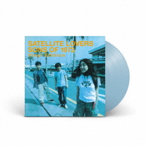 SATELLITE LOVERS／Sons of 1973?Vinyl Edition?(2nd Press)（完全生産限定盤）（アナログ盤）