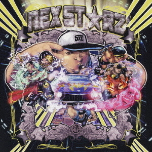 XXXXXL　Inc．presents　NEX　ST☆RZ