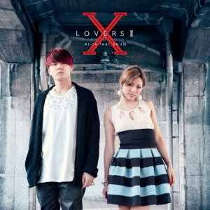 X　LOVERS　II　feat．SHUN