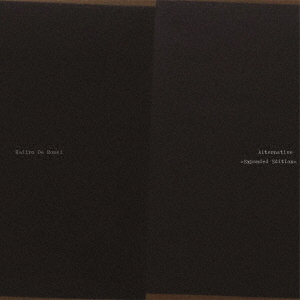 Alternative　（Expanded　Edition）