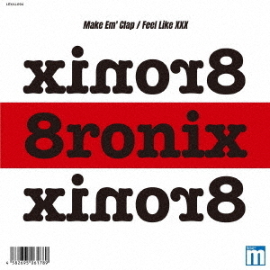 Make　Em’　Clap／Feel　Like　XXX