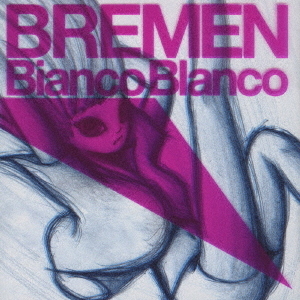 Bianco　Blanco