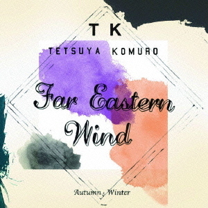 Far　Eastern　Wind　AutumnとWinter