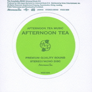 AFTERNOON　TEA　MUSIC・AFTERNOON　TEA