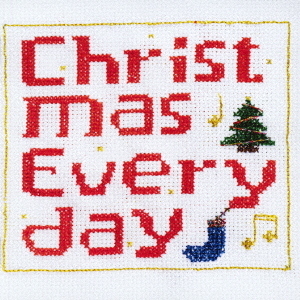 クリスマス・エヴリデイ