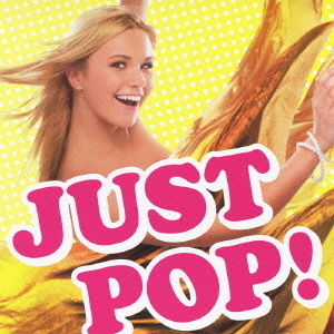 JUST　POP！