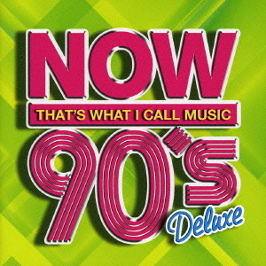 NOW 90's Deluxe