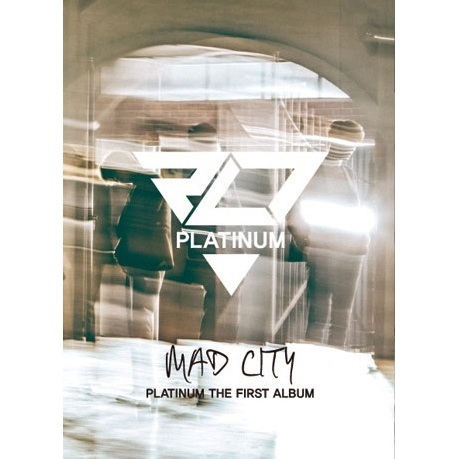 P.L.T (PLATINUM)/1ST ALBUM : MAD CITY（輸入盤）