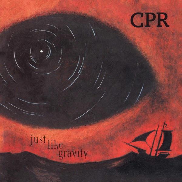 CPR/JUST LIKE GRAVITY（輸入盤）