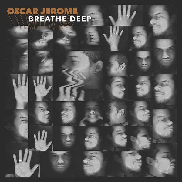 OSCAR JEROME/BREATHE DEEP（輸入盤）