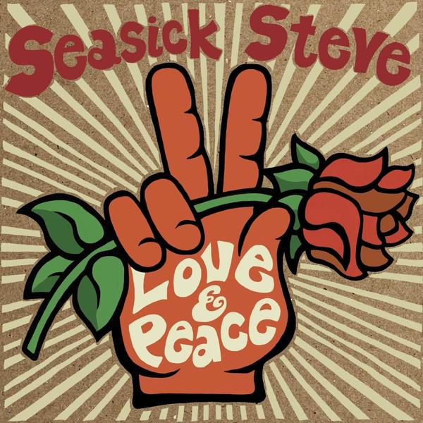 SEASICK STEVE/LOVE & PEACE（輸入盤）